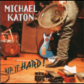 Michael Katon - Rip It Hard! '1994