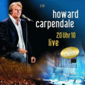 Howard Carpendale - 20 Uhr 10 Live (2CD) '2008