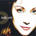 Holly Cole - Dark Dear Heart '1995