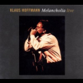 Klaus Hoffmann - Melancholia Live (2CD) '2001