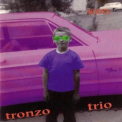 Tronzo Trio - Roots '1994