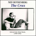 Ned Rothenberg - The Crux '1993