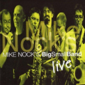 Mike Nock - Bigsmallband Live '2002