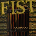 Fist - Bolted Door '2006