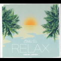 Blank & Jones - Relax Edition Ten: Siesta II Sunset '2017