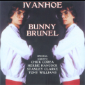 Bunny Brunel - Ivanhoe '1986