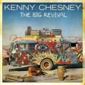 Kenny Chesney - The Big Revival '2014