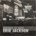 Erik Jackson - Remember The Night '2017