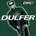 Hans Dulfer - Dig! '1996