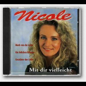 Nicole - Mit Dir Vielleicht '1994
