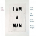 Ron Miles  - I Am A Man  '2017