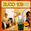 Zuco 103 - Outro Lado '1999