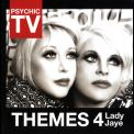 Psychic TV - Themes 4 Lady Jaye '2011