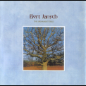 Bert Jansch - The Ornament Tree '1990