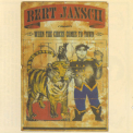 Bert Jansch - When The Circus Comes To Town '1995