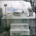 Los Lobos - Just Another Band From East L.A.:  A Collection (2CD) '1993