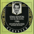 Stan Kenton & His Orchestra - 1946 '1997