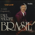 Paul Mauriat - C'est La Vie & Brasil Exclusivamente Vol.2 '2015