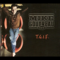 Mike Goudreau Band - T.G.I.F. '2014