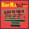 Sun Ra - Solo Piano Venice 1977 '2015