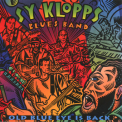 Sy Klopps Blues Band - Old Blue Eye Is Back '1995