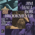 Jim Hall & Bob Brookmeyer - Live At The North Sea Jazz Festival '1979