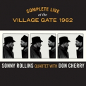 Sonny Rollins Quartet With Don Cherry - Complete Live At The Village Gate 1962 (CD1) '2015