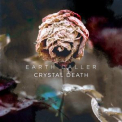 Earth Caller - Crystal Death '2018