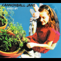 Cannonball Jane - Knees Up! '2007