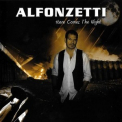 Alfonzetti - Here Comes The Night '2011