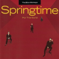 Blow Monkeys, The - Springtime For The World '1990