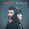 Carrousel - Filigrane [Hi-Res] '2017