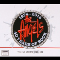 Angels, The - 40 Years Of Rock, Vol. 2: 40 Greatest Live Hits (2CD) '2014