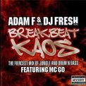 Adam F & Dj Fresh - Breakbeat Kaos '2003