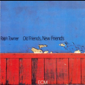 Ralph Towner - Old Friends, New Friends '1979