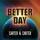 Carter & Carter - Better Day '2017