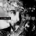 Blind Ego - Liquid '2016