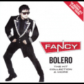 Fancy - Bolero, The Hit Collection & More '2012