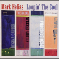 Mark Helias - Loopin' The Cool '1995
