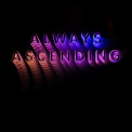 Franz Ferdinand - Always Ascending '2018