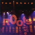 Ten Sharp - 'Roots' Live '1996