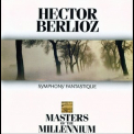 Hector Berlioz - Symphony fantastique (Masters of The Millennium) '1999