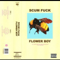 Tyler, The Creator - Scum Fuck Flower Boy '2017