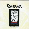 Koreana - Living For Love '1990