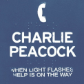 Charlie Peacock - When Light Flashes Help Is On The Way '2018