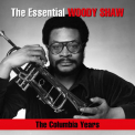 Woody Shaw - The Essential Woody Shaw & The Columbia Years '2018