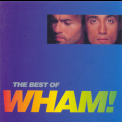 Wham! - The Best Of Wham! '2008