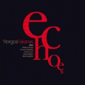 Yiorgos Fakanas - Echoes '2004