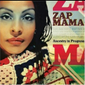 Zap Mama - Ancestry In Progress (Bonus Disc) '2004