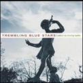 Trembling Blue Stars - Alive To Every Smile '2001